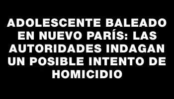 Adolescente baleado en Nuevo París: las autoridades indagan un posible intento de homicidio