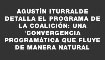 Agustín Iturralde detalla el programa de la coalición: una 