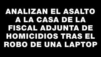 Analizan el asalto a la casa de la fiscal adjunta de Homicidios tras el robo de una laptop