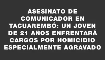 Asesinato de comunicador en Tacuarembó: un joven de 21 años enfrentará cargos por homicidio especialmente agravado