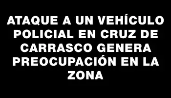 Ataque a un vehículo policial en Cruz de Carrasco genera preocupación en la zona