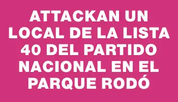 Attackan un local de la Lista 40 del Partido Nacional en el Parque Rodó