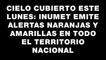 Cielo cubierto este lunes: Inumet emite alertas naranjas y amarillas en todo el territorio nacional