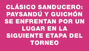 Clásico sanducero: Paysandú y Guichón se enfrentan por un lugar en la siguiente etapa del torneo