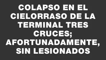 Colapso en el cielorraso de la terminal Tres Cruces; afortunadamente, sin lesionados