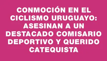 Conmoción en el ciclismo uruguayo: asesinan a un destacado comisario deportivo y querido catequista