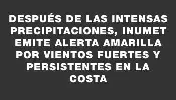 Después de las intensas precipitaciones, Inumet emite alerta amarilla por vientos fuertes y persistentes en la costa