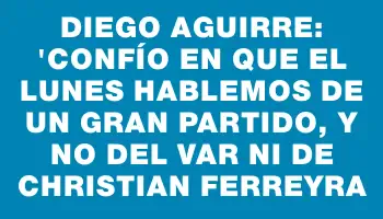 Diego Aguirre: 