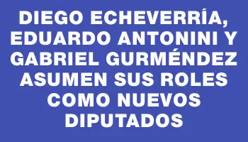 Diego Echeverría, Eduardo Antonini y Gabriel Gurméndez asumen sus roles como nuevos diputados