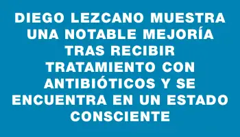 Diego Lezcano muestra una notable mejoría tras recibir tratamiento con antibióticos y se encuentra en un estado consciente