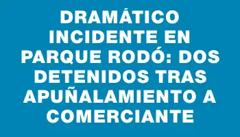 Dramático incidente en Parque Rodó: dos detenidos tras apuñalamiento a comerciante