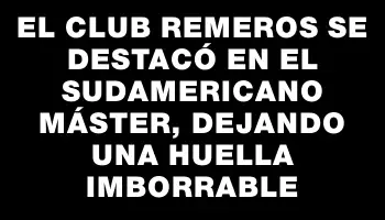 El Club Remeros se destacó en el Sudamericano Máster, dejando una huella imborrable