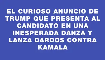 El curioso anuncio de Trump que presenta al candidato en una inesperada danza y lanza dardos contra Kamala