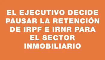 El Ejecutivo decide pausar la retención de Irpf e Irnr para el sector inmobiliario