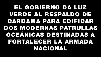 El Gobierno da luz verde al respaldo de Cardama para edificar dos modernas patrullas oceánicas destinadas a fortalecer la Armada Nacional