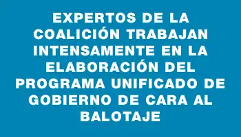 Expertos de la coalición trabajan intensamente en la elaboración del programa unificado de gobierno de cara al balotaje