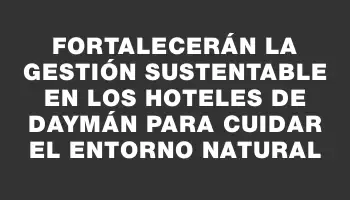 Fortalecerán la gestión sustentable en los hoteles de Daymán para cuidar el entorno natural