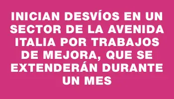 Inician desvíos en un sector de la avenida Italia por trabajos de mejora, que se extenderán durante un mes