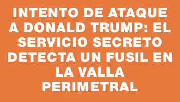 Intento de ataque a Donald Trump: el Servicio Secreto detecta un fusil en la valla perimetral