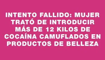 Intento fallido: mujer trató de introducir más de 12 kilos de cocaína camuflados en productos de belleza