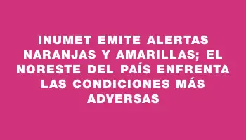 Inumet emite alertas naranjas y amarillas; el noreste del país enfrenta las condiciones más adversas