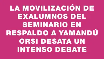 La movilización de exalumnos del Seminario en respaldo a Yamandú Orsi desata un intenso debate