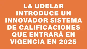 La Udelar introduce un innovador sistema de calificaciones que entrará en vigencia en 2025