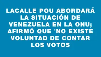 Lacalle Pou abordará la situación de Venezuela en la Onu; afirmó que 