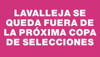 Lavalleja se queda fuera de la próxima Copa de Selecciones