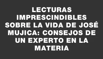 Lecturas imprescindibles sobre la vida de José Mujica: consejos de un experto en la materia