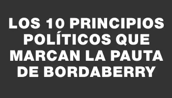 Los 10 principios políticos que marcan la pauta de Bordaberry