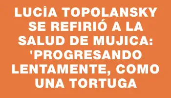 Lucía Topolansky se refirió a la salud de Mujica: 