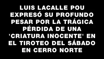 Luis Lacalle Pou expresó su profundo pesar por la trágica pérdida de una 