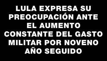 Lula expresa su preocupación ante el aumento constante del gasto militar por noveno año seguido