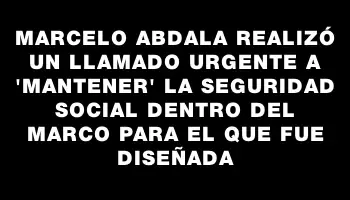 Marcelo Abdala realizó un llamado urgente a 