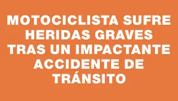 Motociclista sufre heridas graves tras un impactante accidente de tránsito