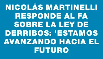 Nicolás Martinelli responde al Fa sobre la ley de derribos: 