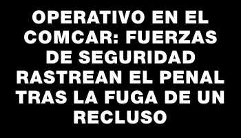 Operativo en el Comcar: Fuerzas de seguridad rastrean el penal tras la fuga de un recluso