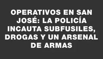 Operativos en San José: la policía incauta subfusiles, drogas y un arsenal de armas