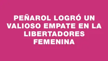 Peñarol logró un valioso empate en la Libertadores Femenina