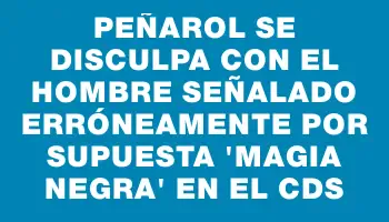 Peñarol se disculpa con el hombre señalado erróneamente por supuesta 