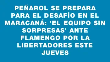 Peñarol se prepara para el desafío en el Maracaná: 