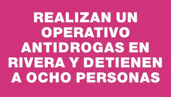 Realizan un operativo antidrogas en Rivera y detienen a ocho personas