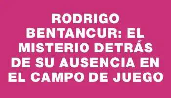 Rodrigo Bentancur: el misterio detrás de su ausencia en el campo de juego