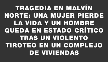 Tragedia en Malvín Norte: una mujer pierde la vida y un hombre queda en estado crítico tras un violento tiroteo en un complejo de viviendas