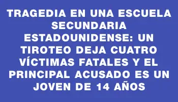 Tragedia en una escuela secundaria estadounidense: un tiroteo deja cuatro víctimas fatales y el principal acusado es un joven de 14 años