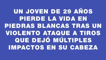 Un joven de 29 años pierde la vida en Piedras Blancas tras un violento ataque a tiros que dejó múltiples impactos en su cabeza