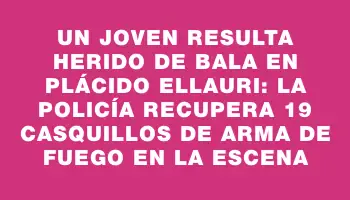 Un joven resulta herido de bala en Plácido Ellauri: la Policía recupera 19 casquillos de arma de fuego en la escena