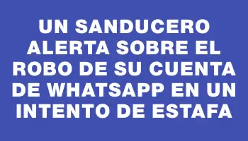 Un sanducero alerta sobre el robo de su cuenta de WhatsApp en un intento de estafa