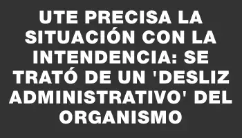 Ute precisa la situación con la Intendencia: se trató de un 